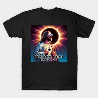 Funny Jesus Christ Total Solar Eclipse 2024 T-Shirt